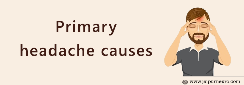 Primary headache causes