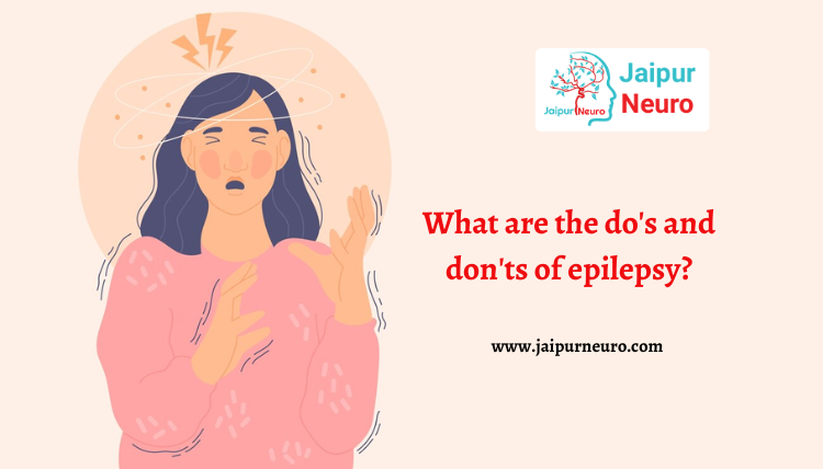 do's and don'ts of epilepsy